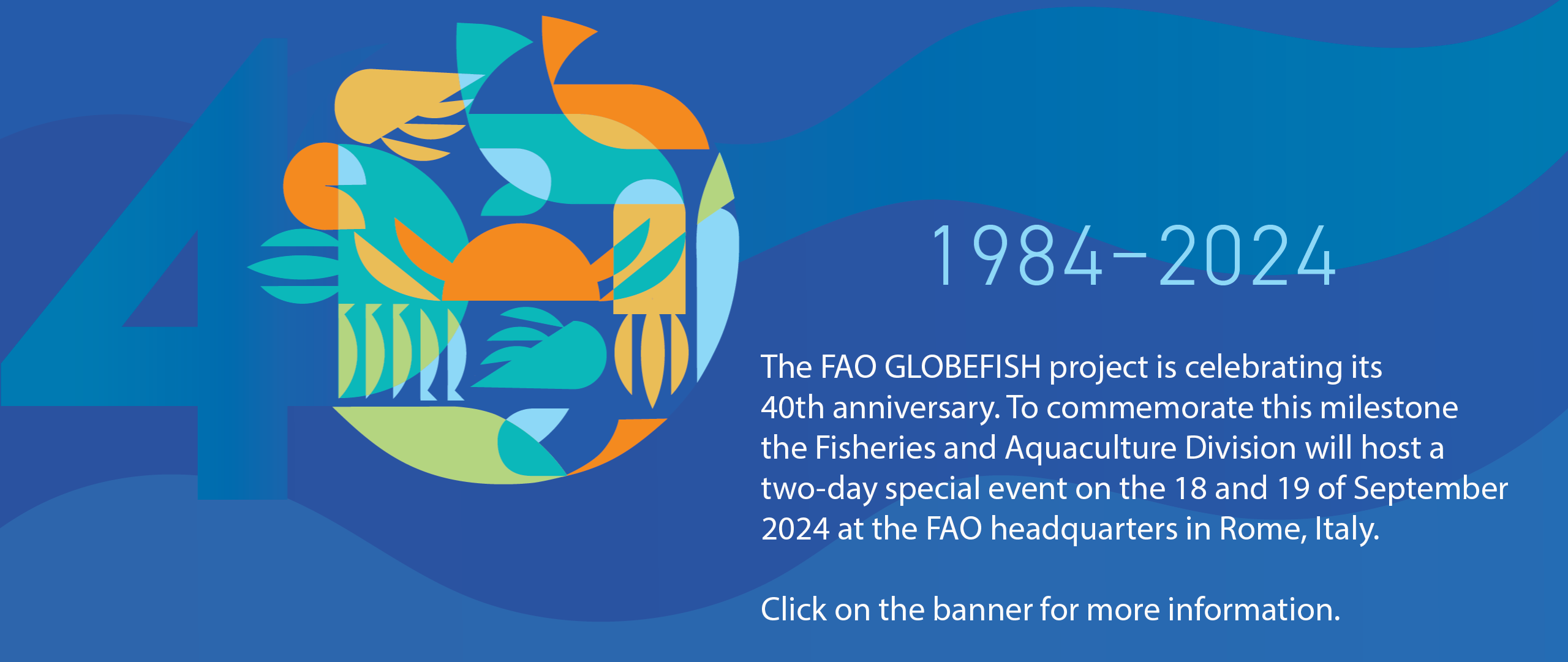 GLOBEFISH 40th Anniversary