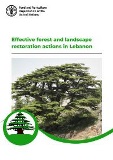 Effective forest and landscape restoration actions in Lebanon