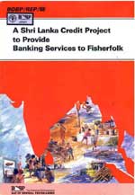 A Shri Lanka Credit Project to Provide Banking Services to Fisherfolk 