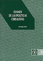 Examen de las Políticas Cerealistas, 1998-99