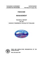 TECHNICAL REPORT ON THE ANCHOVY FISHERIES IN THE GULF OF THAILAND