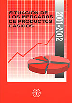 SITUACIÓN DE LOS MERCADOS DE PRODUCTOS BÁSICOS 2001-02