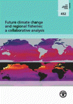Future climate change and regional fisheries: a collaborative analysis