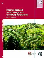 Integrated soil and water management for orchard development