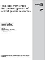 The legal framework
for the management of
animal genetic resources