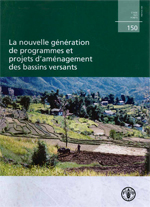 La nouvelle génération de programmes et projets d’aménagement des bassins versants