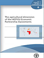 The Agricultural dimension of the ACP-EU Economic Partnership Agreements