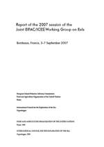 Report of the 2007 session of the Joint EIFAC/ICES Working Group on Eels