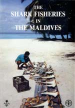 The Shark Fisheries of the Maldives - BOBP/MIS/07