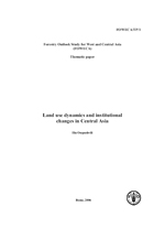 Land use dynamics and institutional changes in Central Asia