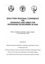Papers Conference: Zengyoren Regional Conference on Insurance and Credit for Sustainable Fisheries Development in Asia. Tokyo (Japan), 11-15 Nov 1996 