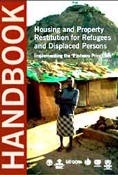HANDBOOK ON HOUSING AND PROPERTY RESTITUTION FOR REFUGEES AND DISPLACED PERSONS