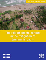 The role of coastal forests in the mitigation of tsunami impacts