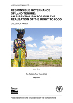 Responsible governance of land tenure: an essential factor for the realization of the right to food