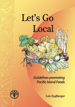 "Lets Go Local" - Guidelines for Promoting Pacific Island Food