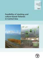 Feasibility of Restocking and Culture-based Fisheries in Central Asia