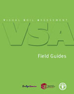 VISUAL SOIL ASSESSMENT (VSA)  Field Guides
