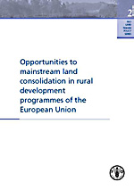 Opportunities to mainstream land consolidation in rural development programmes of the European Union