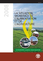 La Situation Mondiale de l'Alimentation et de l'Agriculture 2008