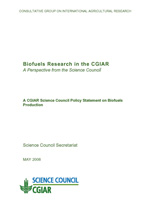 Biofuels Research in the CGIAR A Perspective from the SCIENCE COUNCIL 