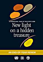 International Year of the Potato 2008 - New light on a hidden treasure