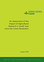 An Assessment of the Impact of Agricultural Research in South Asia since the Green Revolution - August 2008