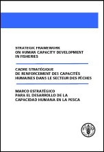 STRATEGIC FRAMEWORK
ON HUMAN CAPACITY DEVELOPMENT
IN FISHERIES