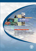 La situation mondiale des pêches et de l'aquaculture 2010