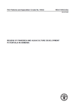 Review of fisheries and aquaculture development potentials in Armenia