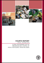 Fourth Report of the Global Programme for the Prevention and Control of Highly Pathogenic Avian Influenza (January-December 2010)