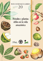 Fruit trees and useful plants in Amazonian life