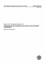 Report of the First Special Session of the European Inland Fisheries and Aquaculture Advisory Commission. Rome, 27 October 2011