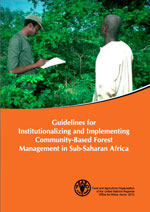 Guidelines for Institutionalizing and Implementing Community-based Forestry Management in sub-Saharan Africa