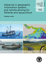 Advances in geographic information systems and remote sensing for fisheries and aquaculture. Summary version