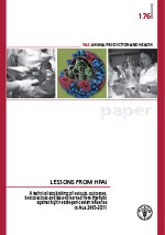 Lessons from HPAI  A technical stocktaking of coutputs, outcomes, best practices and lessons
learned from the fight against highly pathogenic avian influenza in Asia 2005-2011