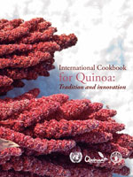 International Cookbook for Quinoa: Tradition and innovation