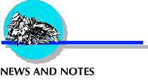 NEWS AND NOTES