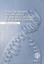 Status of research and application of crop biotechnologies in developing countries
