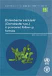 Enterobacter sakazakii (Cronobacter spp.) in powdered formulae: Meeting report.