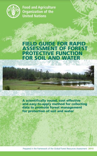 Field Guide for Rapid Assessment of Forest Protective Function for Soil and Water