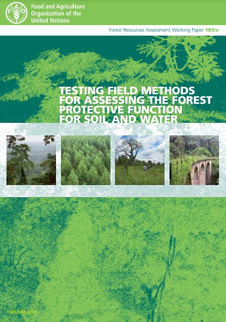 Testing Field Methods for Assessing the Forest Protective Function for Soil and Water