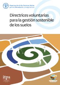 Directrices voluntarias para la gestión sostenible de los suelos