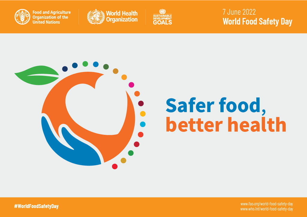 Three months to World Food Safety Day! Food safety and quality Food