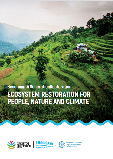 Ecosystem restoration for people, nature and climate. Becoming  #GenerationRestoration |Policy Support and Governance| Food and Agriculture  Organization of the United Nations