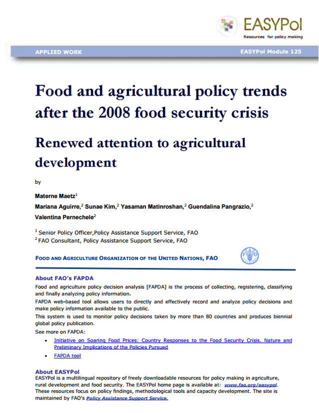 Food and Agricultural Policy Trends After the 2008 Food Security Crisis  Renewed Attention to Agricultural Development. EASYPol Series 125 |Policy  Support and Governance| Food and Agriculture Organization of the United  Nations