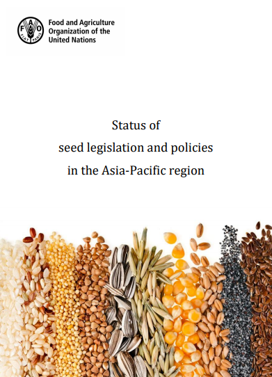 Status Of Seed Legislation And Policies In The Asia Pacific Region Policy Support And Governance Food And Agriculture Organization Of The United Nations