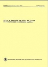 ARTES Y METODOS DE PESCA EN AGUAS CONTINENTALES DE AMERICA LATINA. COPESCAL  Occasional Paper No. 4., Рыболовство во внутренних водоемах