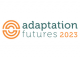 Adaptation Futures 2023