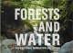 Forests and Water: International Momentum and Action