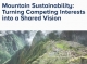 Guest Article - Mountain sustainability: Turning competing interests into a shared vision